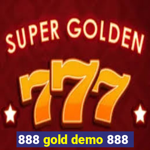 888 gold demo 888